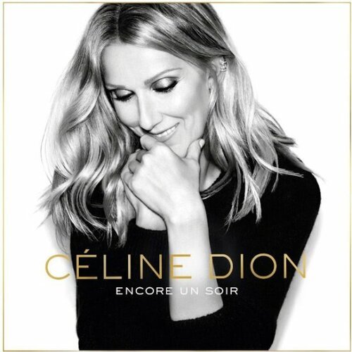 Виниловая пластинка Warner Music Celine Dion - Encore Un Soir (2LP) celine dion – encore un soir 2 lp