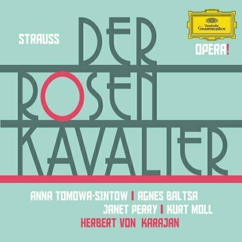 AUDIO CD Strauss: Der Rosenkavalier - Anna Tomowa-Sintow, Agnes Baltsa, Janet Perry, Kurt Moll, Wiener Philharmoniker, Herbert von Karajan