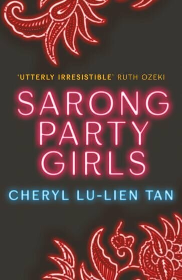 Sarong Party Girls (Tan Cheryl Lu-Lien) - фото №1