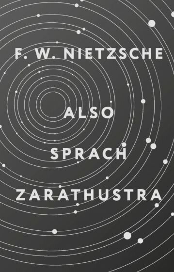 Also sprach Zarathustra Так говорил Заратустра Книга Ницше Фридрих Вильгельм 12+