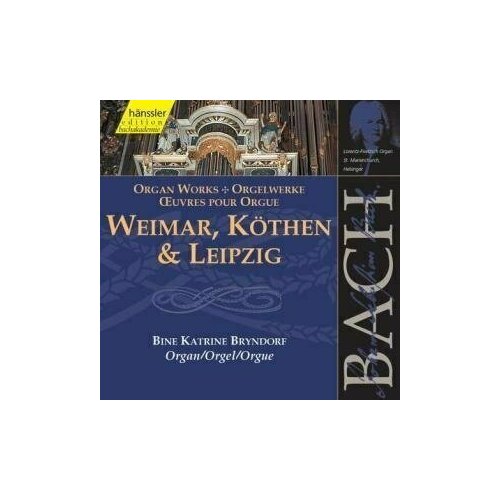 AUDIO CD BACH, J.S: Weimar, Kothen and Leipzig (Organ Works) parry organ works