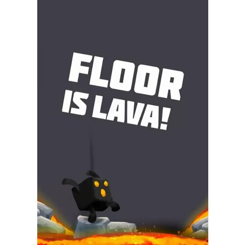 Floor is Lava (Steam; PC; Регион активации ROW)