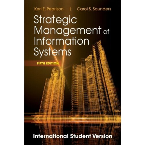 Pearlson "Strategic Management of Information Systems"