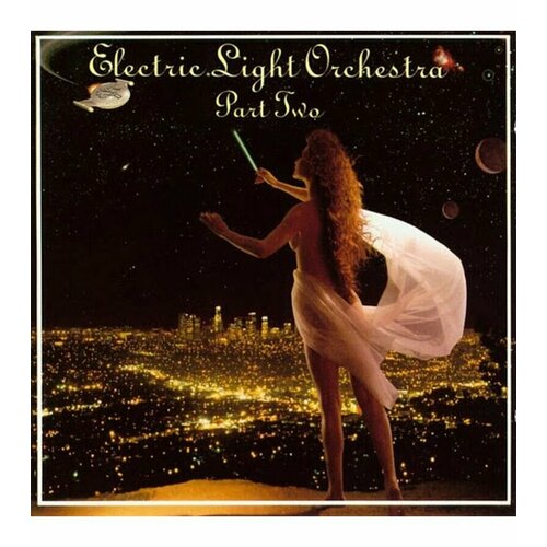 Виниловая пластинка Electric Light Orchestra Part Two, Electric Light Orchestra Part Two (0630428099531) audiocd electric light orchestra light years the very best of electric light orchestra 2cd compilation repress