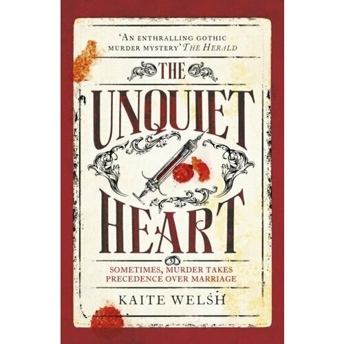 Kaite Welsh - The Unquiet Heart