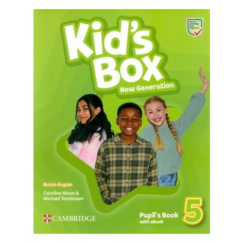 Nixon, Tomlinson - Kid's Box New Generation. Level 5. Pupil's Book with eBook