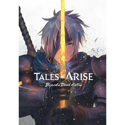 Tales of Arise - Beyond the Dawn Edition (Steam; PC; Регион активации РФ, СНГ)