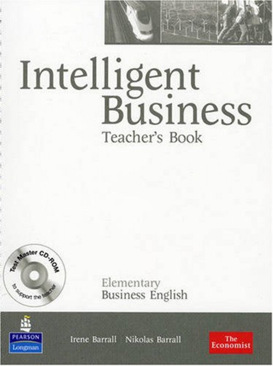 Intelligent Business Elementary Teacher's Book (with Test Master CD-ROM)