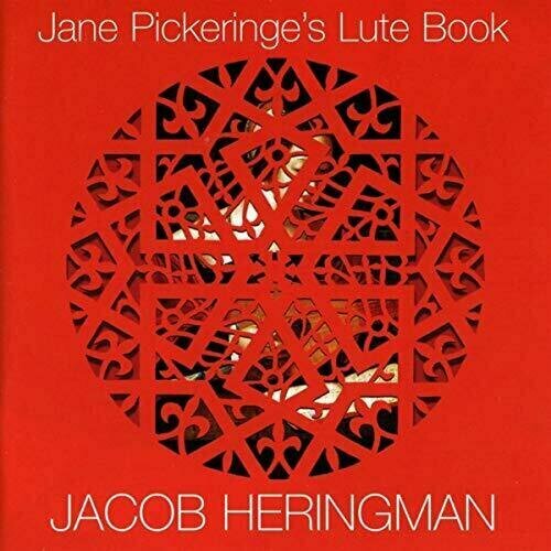 AUDIO CD Lute Music - CUTTING, F. / ROSSETER, P. / BYRD, W. / BACHELER, D. / LESPINE, C. / PINEL, G. / JOHNSON, J. (Jane Pickeringe's Lute Book) (Heringman) toye joanna heartache for the shop girls