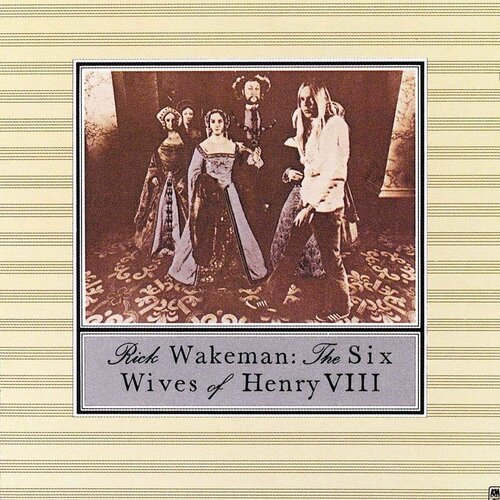 Audio CD Rick Wakeman - The Six Wives Of Henry VIII (1 CD)