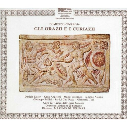 Audio CD Daniela Dessy*, Katia Angeloni, Tai Li Chu-Pozzi, Mario Bolognesi, Giuseppe Fallisi, Simone Alaimo, Giancarlo Tosi, Massimo De Bernart - Gli Orazii E I Curiazii (2 CD)