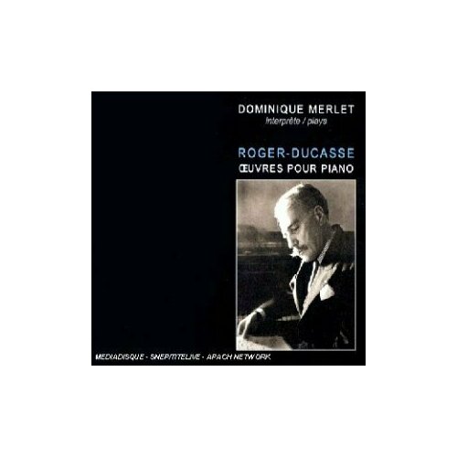 Roger-Ducasse. Pianoverk