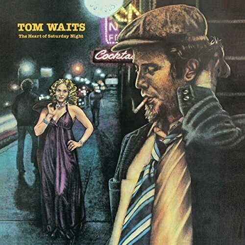 Виниловая пластинка TOM WAITS - Heart Of Saturday Night (Remastered) tom waits the heart of saturday night 1xlp black lp