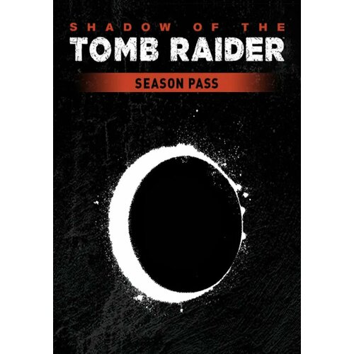 Shadow of the Tomb Raider - Season Pass DLC (Steam; Windows, PC; Регион активации РФ, СНГ) ps4 игра square enix shadow of the tomb raider