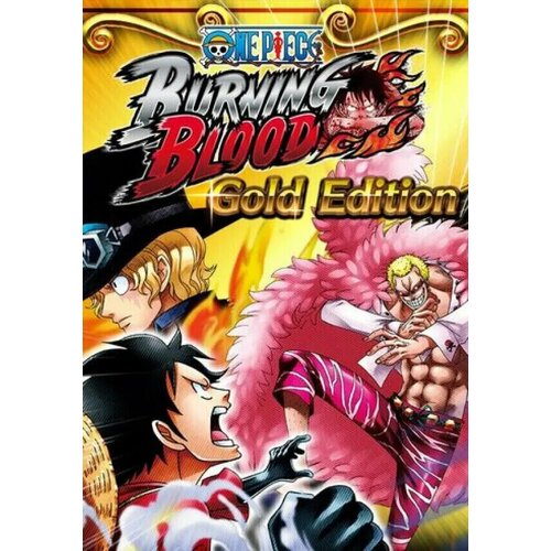 One Piece Burning Blood - Gold Edition (Steam; PC; Регион активации РФ, СНГ) one piece burning blood wanted pack дополнение [pc цифровая версия] цифровая версия