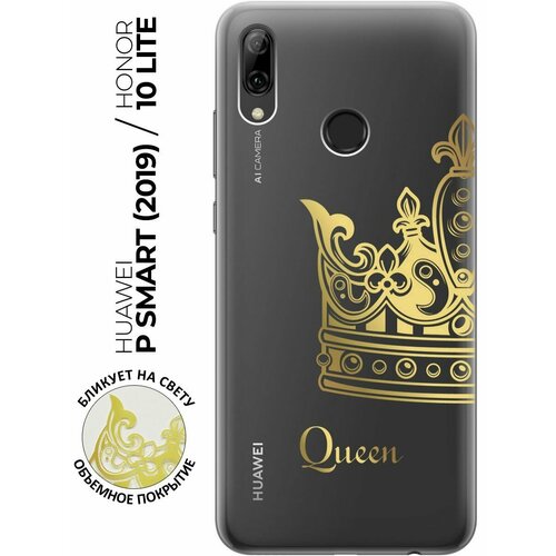 Силиконовый чехол с принтом True Queen для Honor 10 Lite / Huawei P Smart (2019) / Хуавей П Смарт (2019) / Хонор 10 Лайт ультратонкий силиконовый чехол накладка для huawei p smart 2019 honor 10 lite с принтом морские звезды