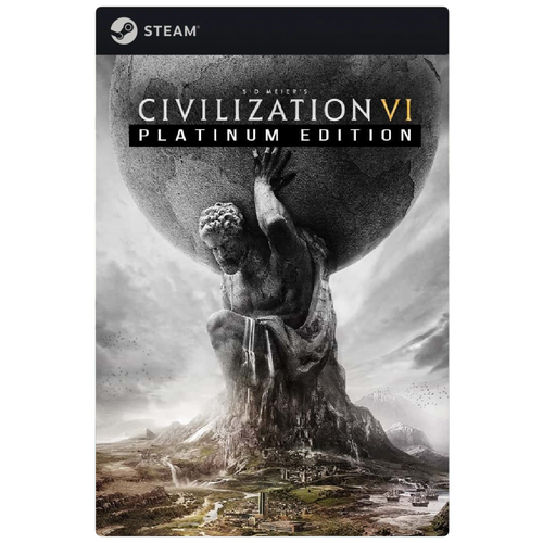 Игра Sid Meier´s Civilization VI Platinum Edition для PC, Steam, электронный ключ