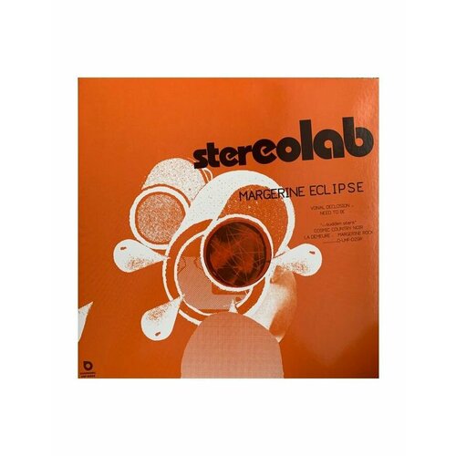 Виниловая пластинка Stereolab, Margerine Eclipse (5060384617121) виниловая пластинка stereolab margerine eclipse 5060384617121