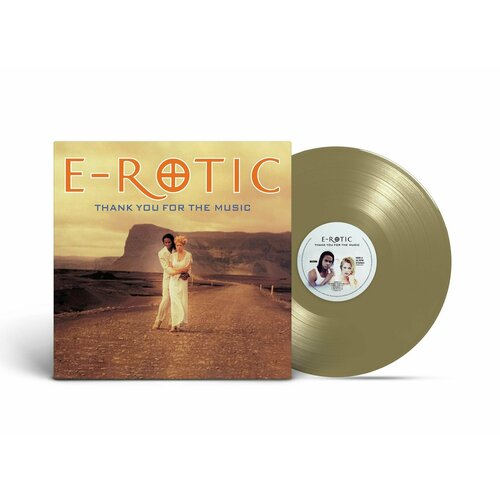 Виниловая пластинка E-Rotic - Thank You For The Music (1997/2023) Limited Gold Vinyl e rotic виниловая пластинка e rotic greatest tits