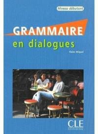 Grammaire en dialogues. Niveau débutant. A1/A2 + CD - фото №3