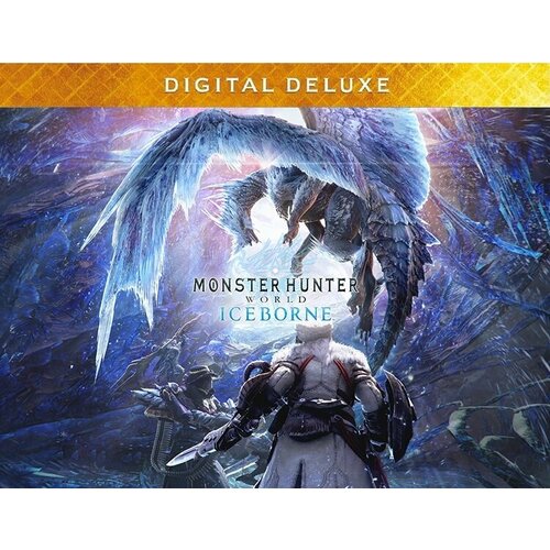 monster hunter world iceborne deluxe edition электронный ключ dlc активация в steam платформа pc право на использование Monster Hunter: World. Iceborne Deluxe Edition, электронный ключ (DLC, активация в Steam, платформа PC), право на использование