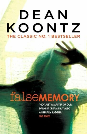 False Memory (Koontz Dean) - фото №1