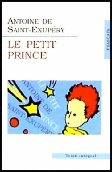 Antoine Saint-Exupery - Le Petit Prince