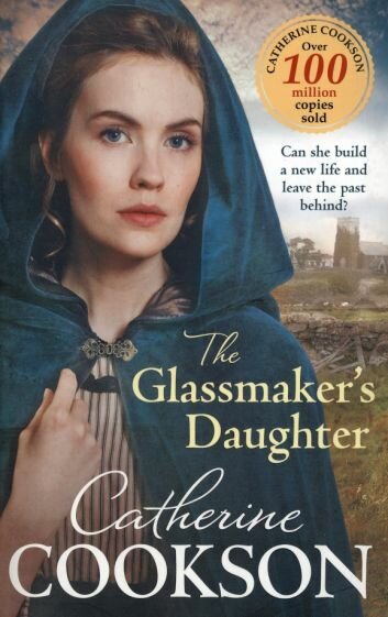 The Glassmaker’s Daughter (Cookson Catherine) - фото №1