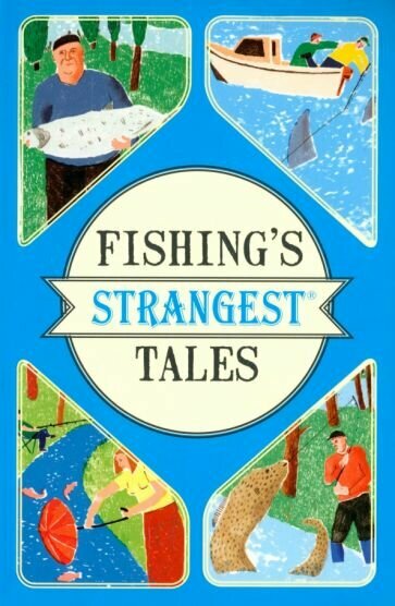 Fishing's Strangest Tales - фото №1