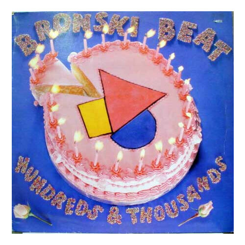 Старый винил, London Records, BRONSKI BEAT - Hundreds & Thousands (The Remix Plus) (LP , Used)