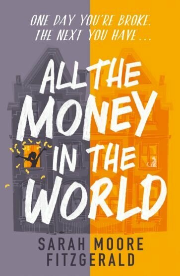 All the Money in the World (Fitzgerald Sarah Moore) - фото №1