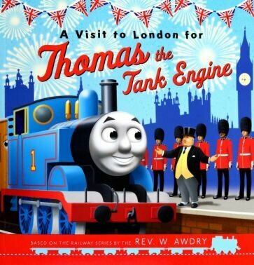 A Visit to London for Thomas the Tank Engine - фото №1