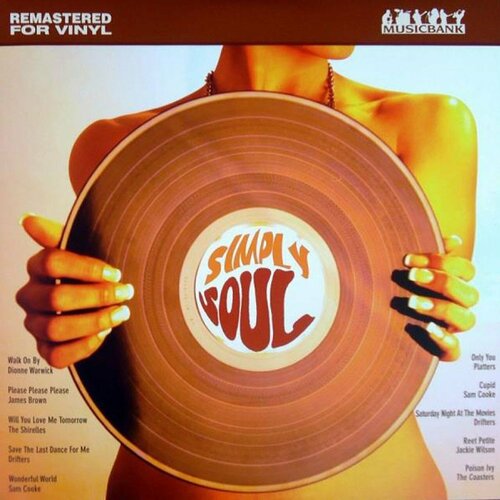 Виниловая пластинка Сборник - Simply Soul (180 Gram Black Vinyl LP) sam cooke twistin the night away remastered 180g