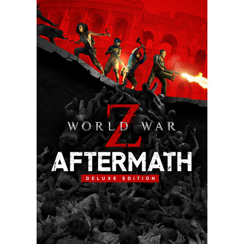 World War Z: Aftermath - Deluxe Edition (Steam; PC; Регион активации Россия и СНГ)