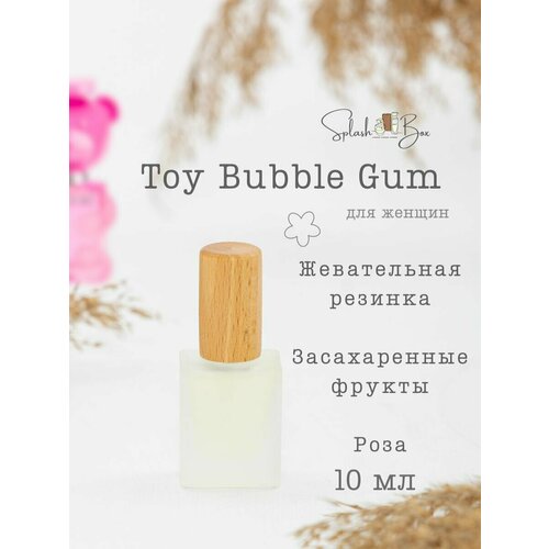 Toy 2 Bubble Gum духи стойкие спрей для мебели dafor средство для очищения мебели антипыль c ароматом bubble gum