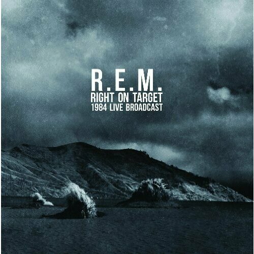 Виниловая пластинка R.E.M: Right On Target - 1984 Live Broadcast. 2 LP r e m pretty persuasion fm broadcast live in orlando florida april 30th 1989 1xlp black lp