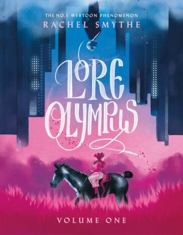 Lore Olympus. Volume One (Smythe Rachel) - фото №1