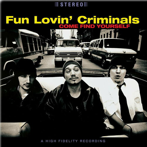 Fun Lovin' Criminals Come Find Yourself Lp