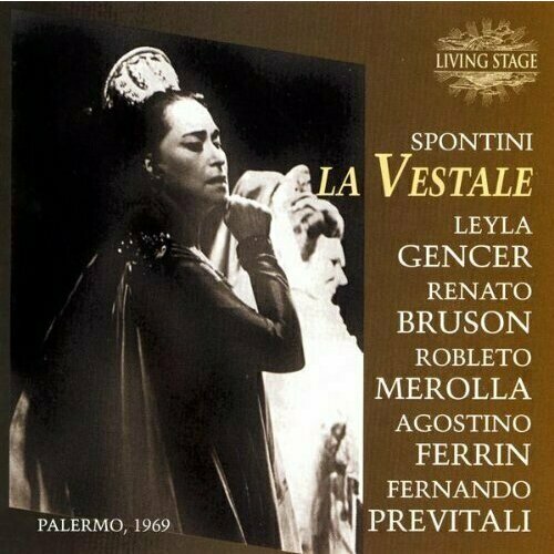 AUDIO CD Spontini, La Vestale. (Gencer, Bruson, Merolla et al. w. Palermo's Massimo Theater Orch. & Chorus. 2 CD