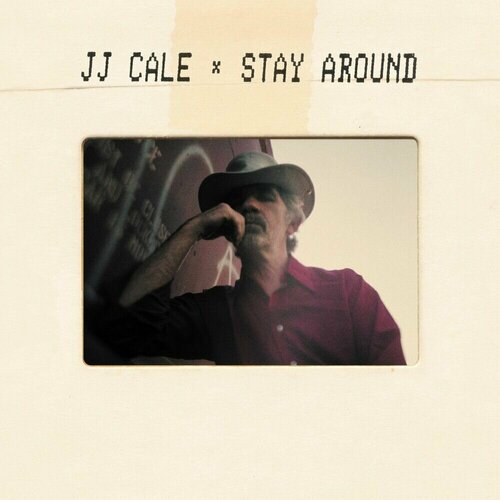 Виниловая пластинка J.J. Cale - Stay Around (2*LP, 180 g, Limited Edition + CD )