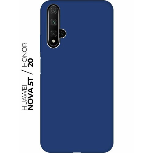 Матовый чехол на Honor 20 / Huawei Nova 5T / Хонор 20 / Хуавей Нова 5Т Soft Touch синий матовый чехол space stickers для honor 20 huawei nova 5t хонор 20 хуавей нова 5т с 3d эффектом черный