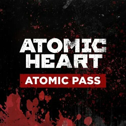 Atomic Heart - Atomic Pass (DLC / Дполнение) / Xbox One / Xbox Series / Цифровой ключ / Инструкция