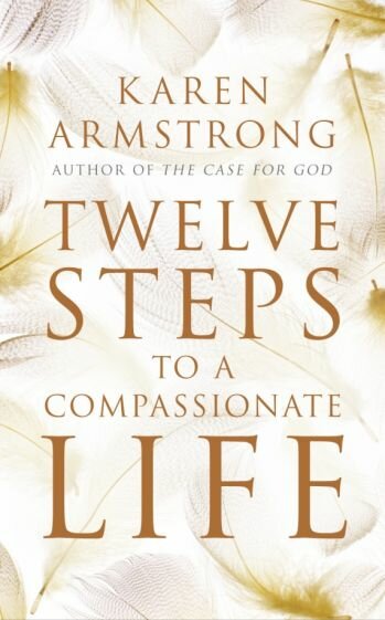 Twelve Steps to a Compassionate Life - фото №1