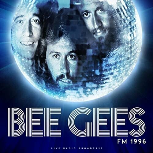 Виниловая пластинка BEE GEES - FM 1996