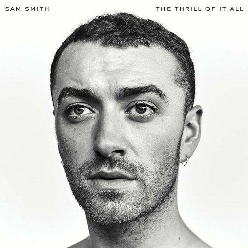 Винил 12 (LP), Coloured Sam Smith Sam Smith The Thrill Of It All (Coloured) (LP) компакт диск warner roxy music – thrill of it all 2dvd