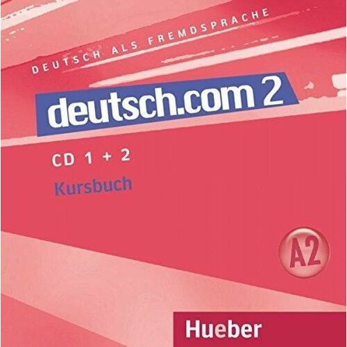 Deutsch. com 2 Audio-CDs zum Kursbuch (2)