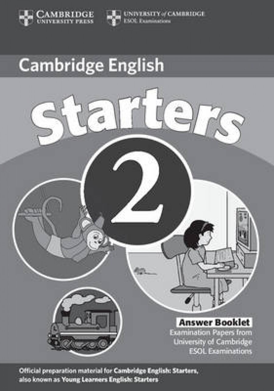 Cambridge Young Learners English Tests (Second Edition) Starters 2 Answer Booklet