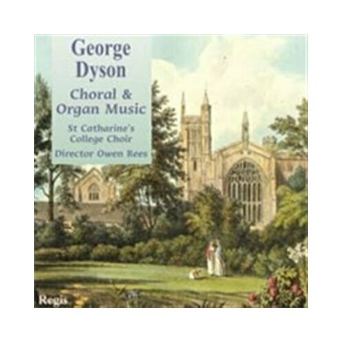 AUDIO CD G. Dyson: Church and Organ Music audio cd organ music from multiethnic transylvania ungureanu irina sopran paraschivescu nicoleta orgel