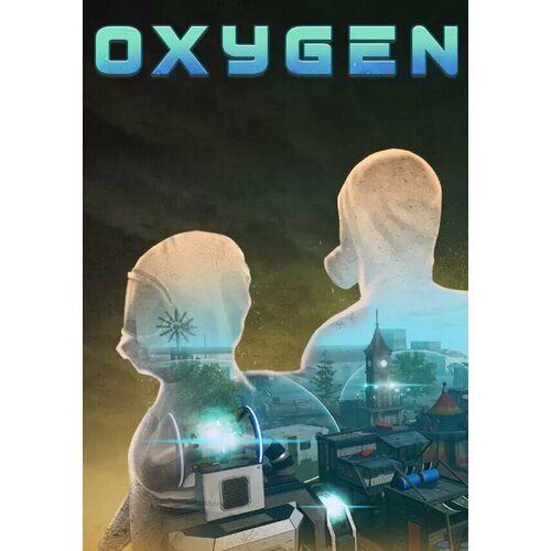 Oxygen (Steam; PC; Регион активации ROW)