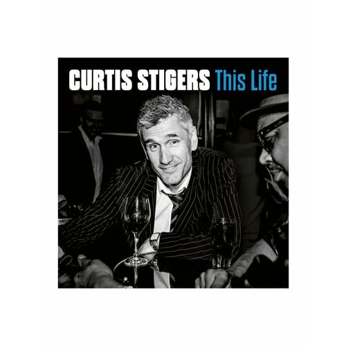 Виниловая пластинка Stigers, Curtis, This Life (0602435784007)